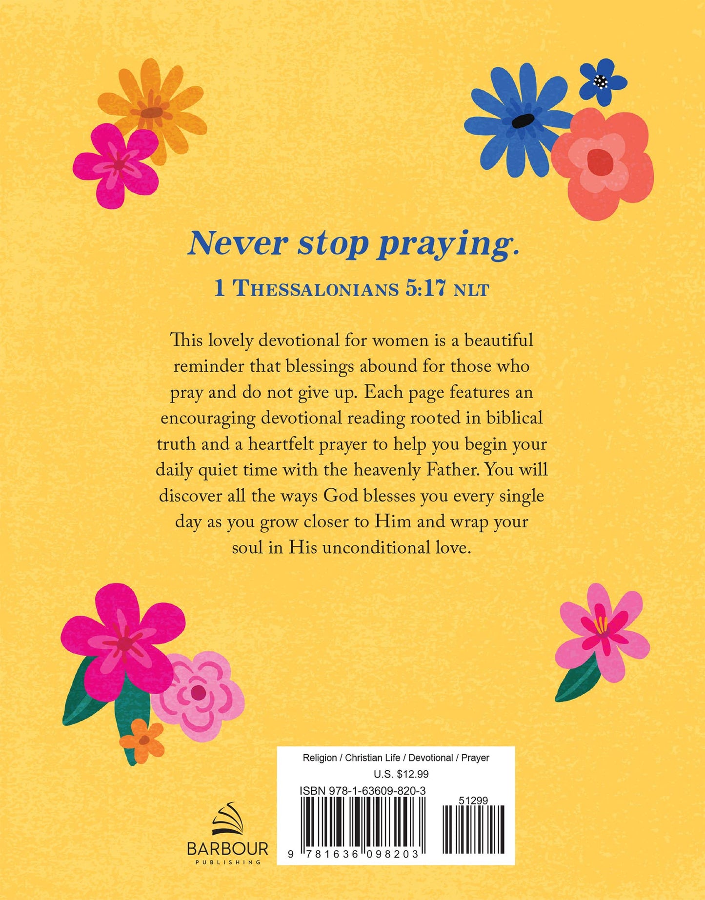 Pray and Never Give Up: Devotions and Prayers for Women