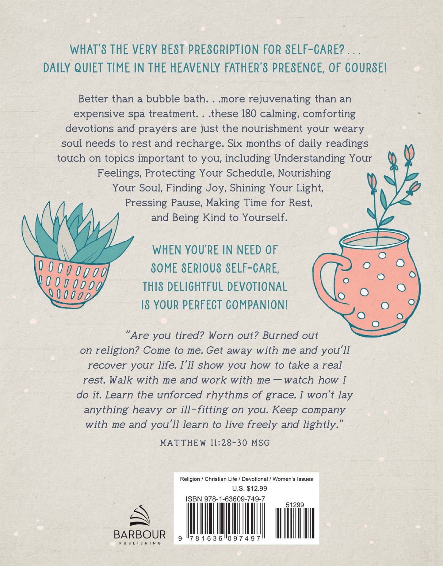 The Self-Care Devotional: 180 Days of Calming Comfort from God's Word
