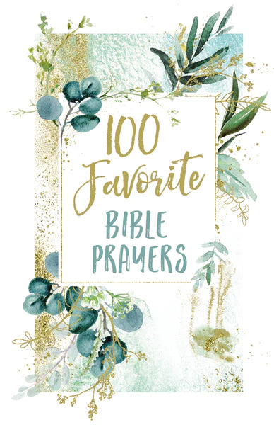 100 Favorite Bible Prayers Book