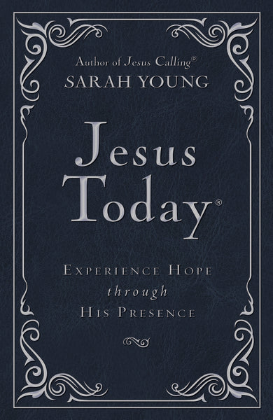 Jesus Today Deluxe Edition, Leathersoft, Navy, with Full Scriptures: Experience Hope Through His Presence (a 150-Day Devotional)