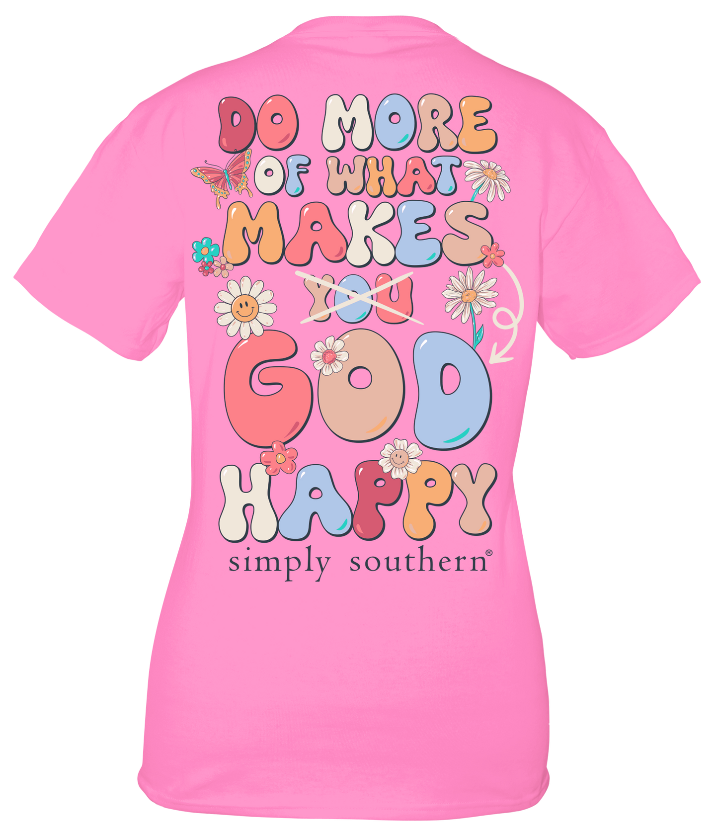 Do More Of What Makes God Happy Shirt