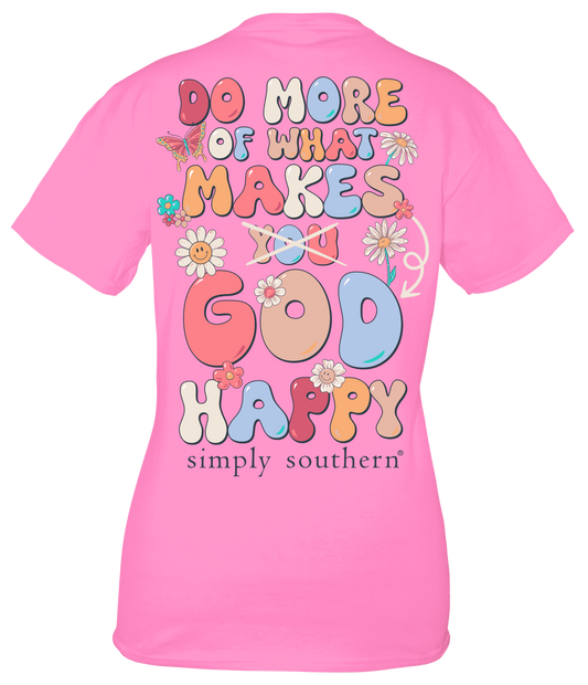 Do More Of What Makes God Happy Shirt