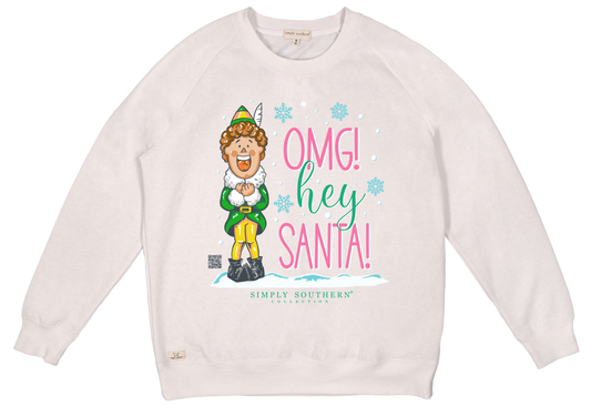"OMG! Hey Santa!" Elf Crew Sweatshirt