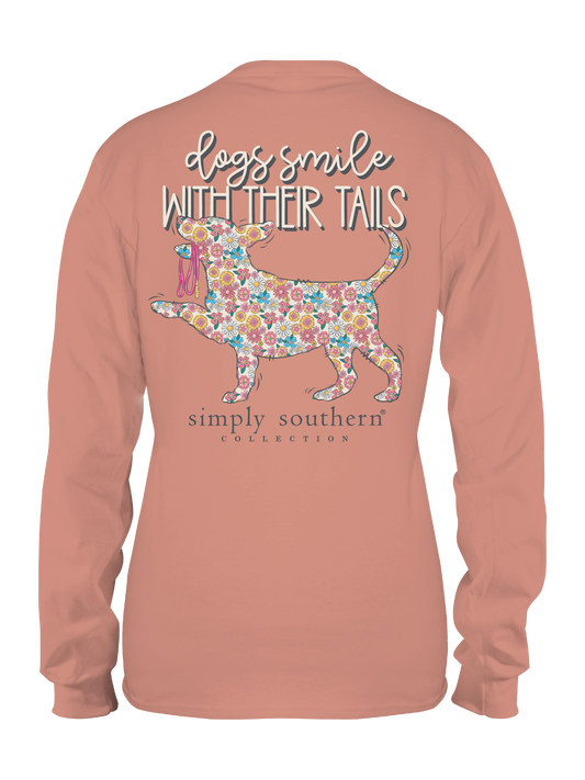 "Dogs Smile with their Tails" Long Sleeve