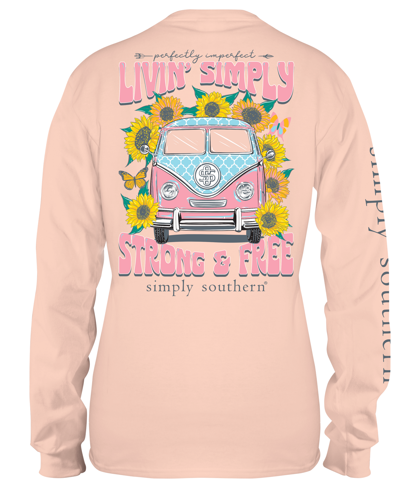 "Livin' Simply Strong & Free" Long Sleeve Shirt