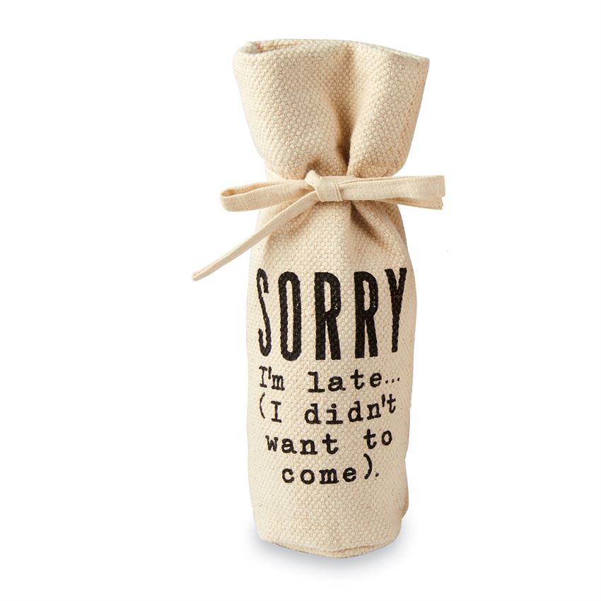 Sorry I'm Late Wine Bag