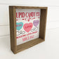 Cupid Candy Co. Conversation Hearts 6x6" Wood Framed Sign