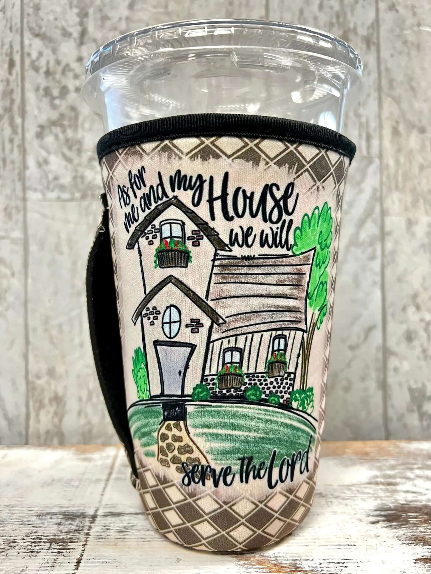 20 OZ Me & My House Serve The Lord *NEW* Insulated Cup Cover