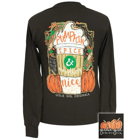 "Pumpkin Spice & Everything Nice" Long Sleeve