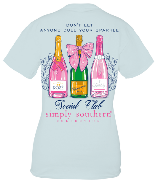 "Don't Let Anyone Dull Your Sparkle" Social Club Shirt