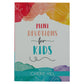 Mini Devotions for Kids