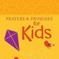 Prayers & Promises for Kids (Prayer Devotional - Ages 5+)