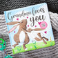 Grandma Loves You (Children's Book - Back-to-School Gifts)