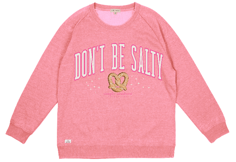 "Don't Be Salty" Crew Pullover