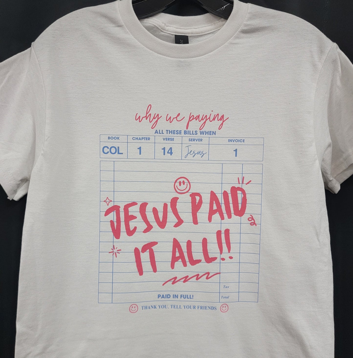 "Jesus Paid It All" Shirt