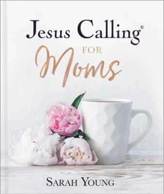 "Jesus Calling for Moms" Book By Sarah Young