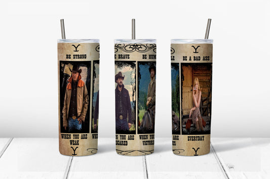 20 oz Stainless Steel Tumbler - Yellowstone Be Strong