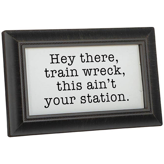 "Train Wreck" Framed Message Bar