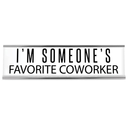 8" White Desk Sign - Favorite Coworker