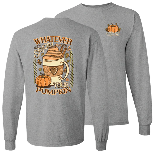 "Whatever Spices Your Pumpkin" Long Sleeve Shirt