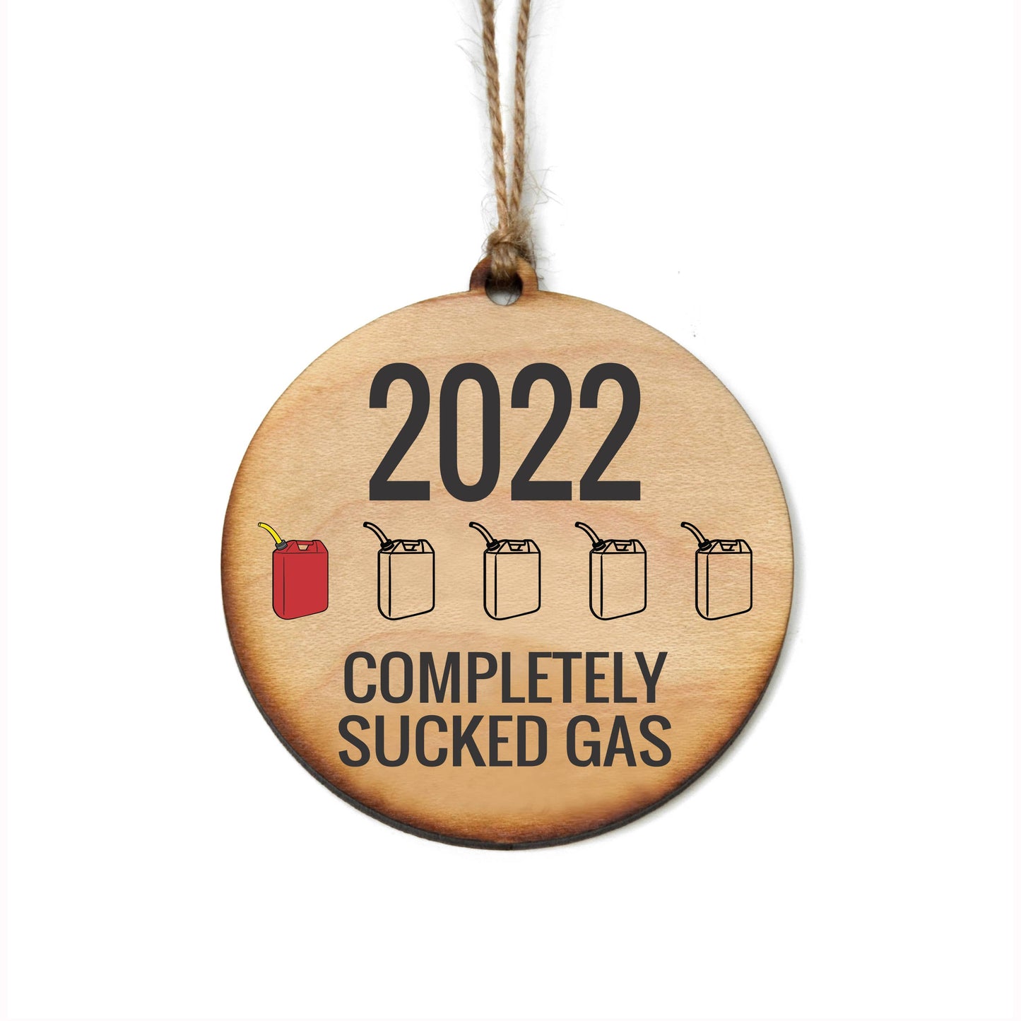 2022 Completely Sucked Gas Christmas Ornament