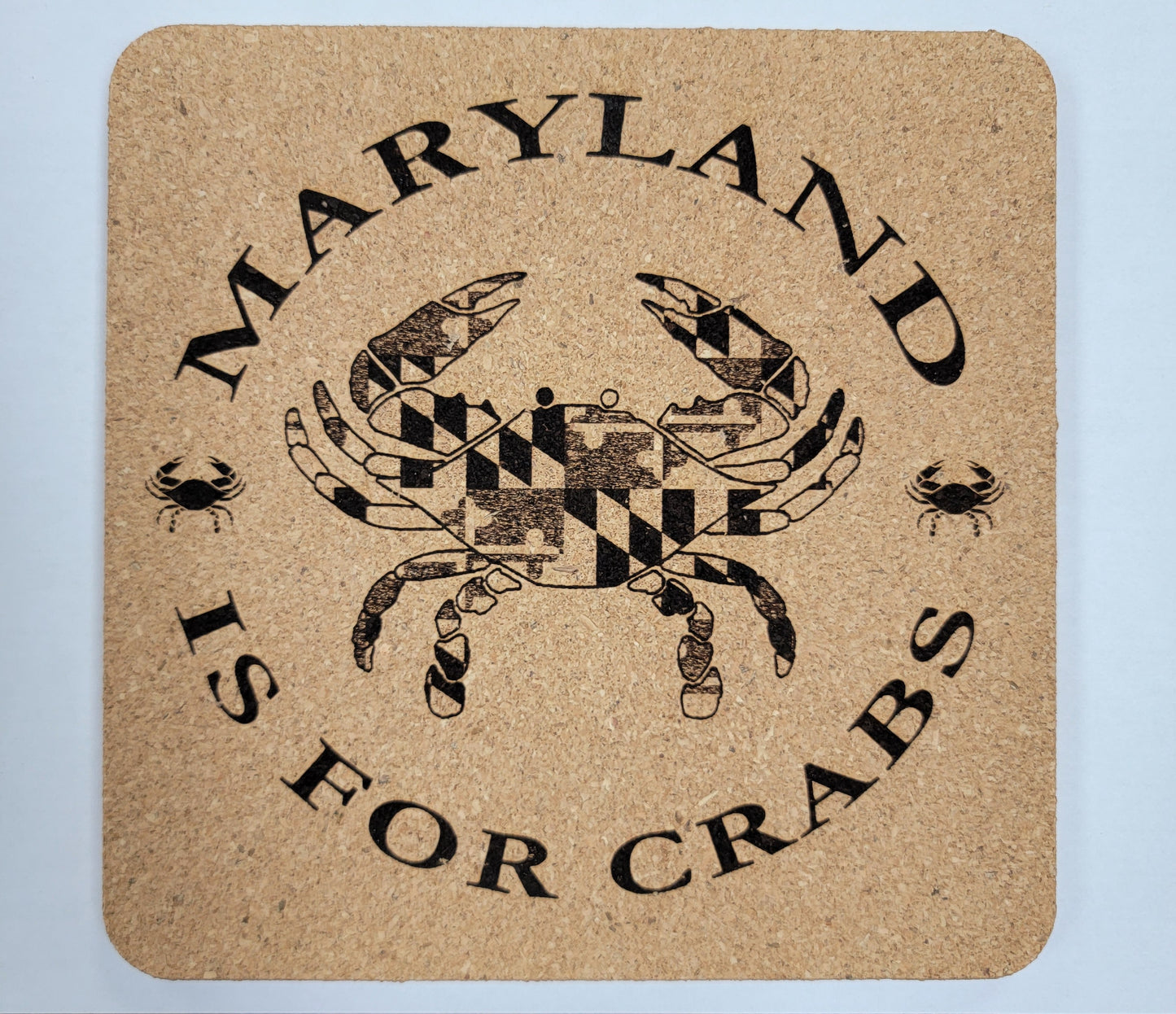 "Maryland Is For Crabs" Square Cork Trivet