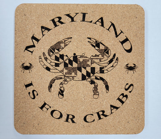 "Maryland Is For Crabs" Square Cork Trivet