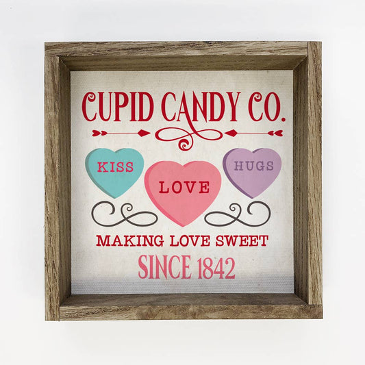 Cupid Candy Co. Conversation Hearts 6x6" Wood Framed Sign