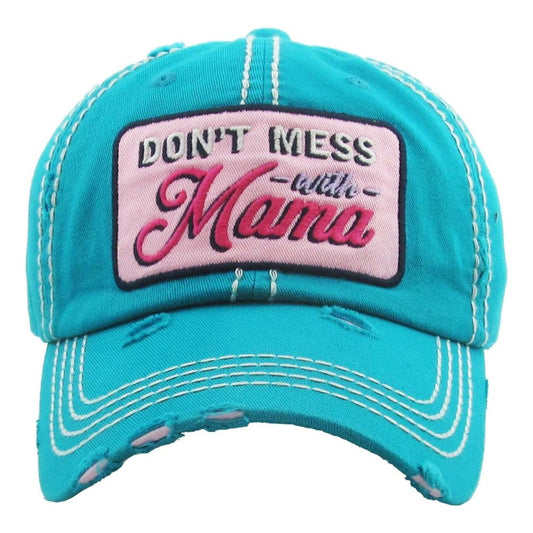 Don't Mess With Mama Turquoise Hat