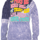 "Pray Big" Tie Dye Long Sleeve Shirt