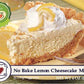 No Bake Lemon Cheesecake Mix