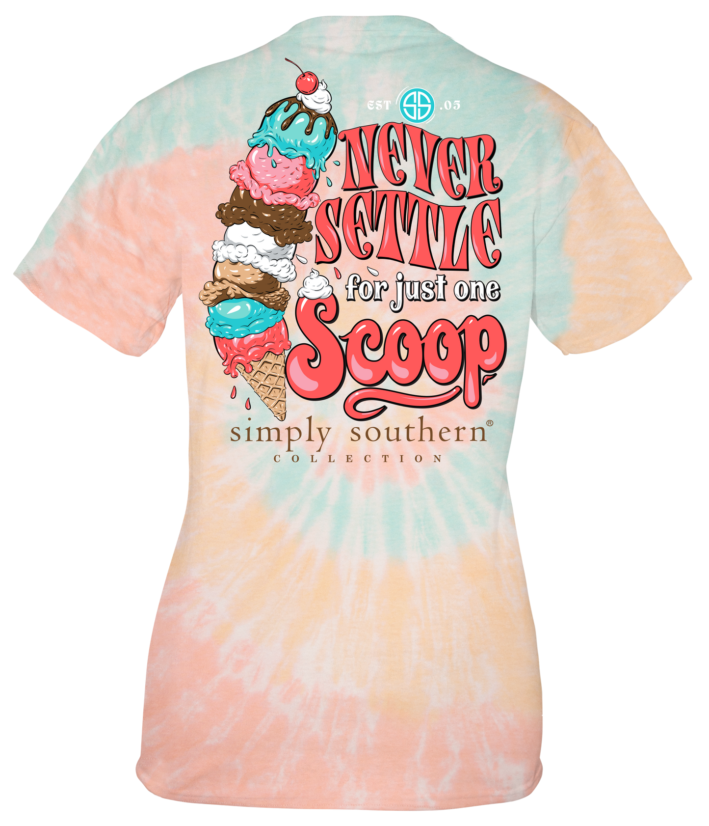 "Never Settle for Just One Scoop" Tie Dye Shirt