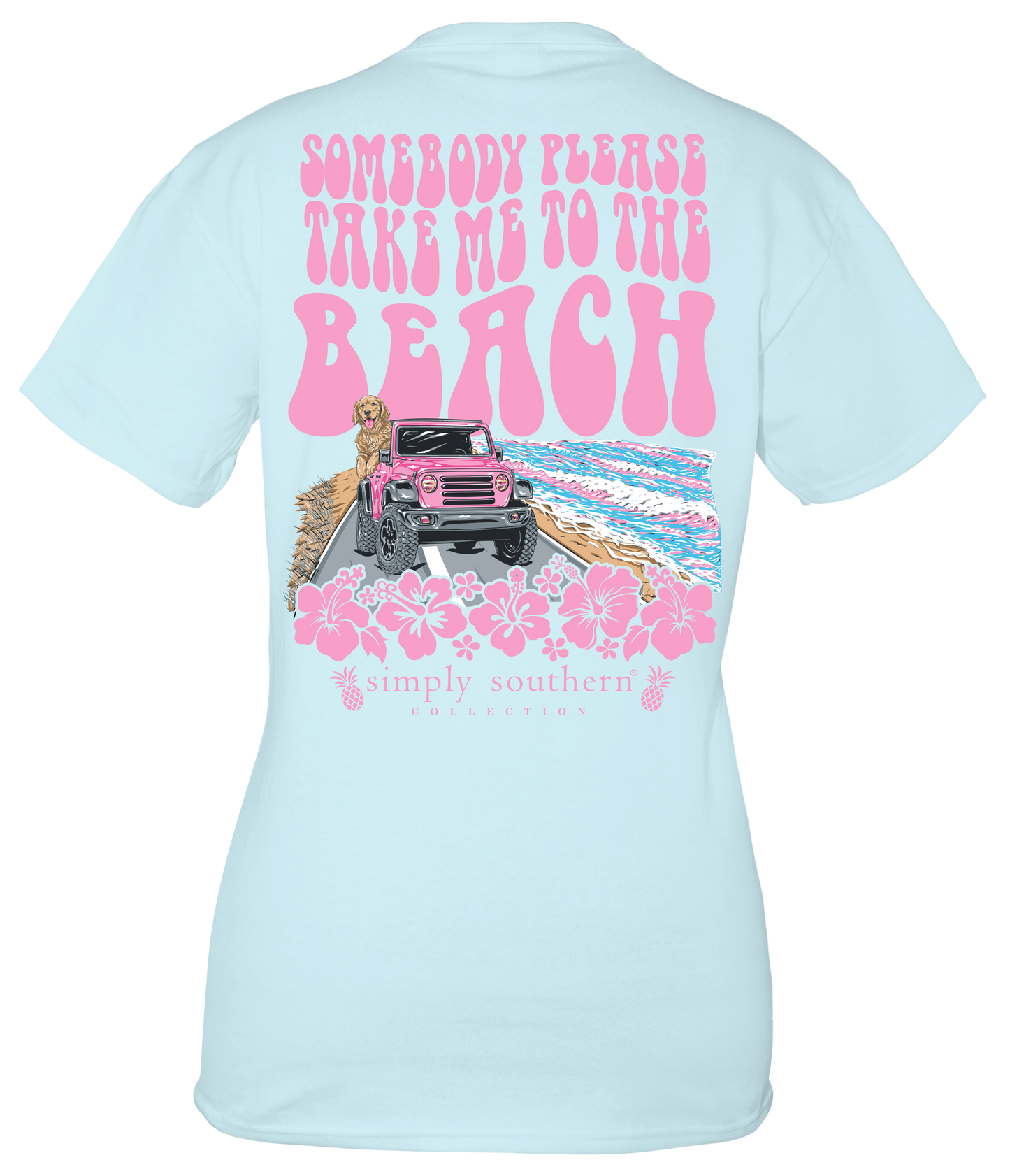 "Somebody Please Take Me to the Beach" Shirt