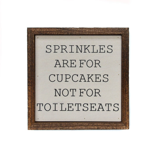 Sprinkles Are For Cupcakes Bathroom Sign